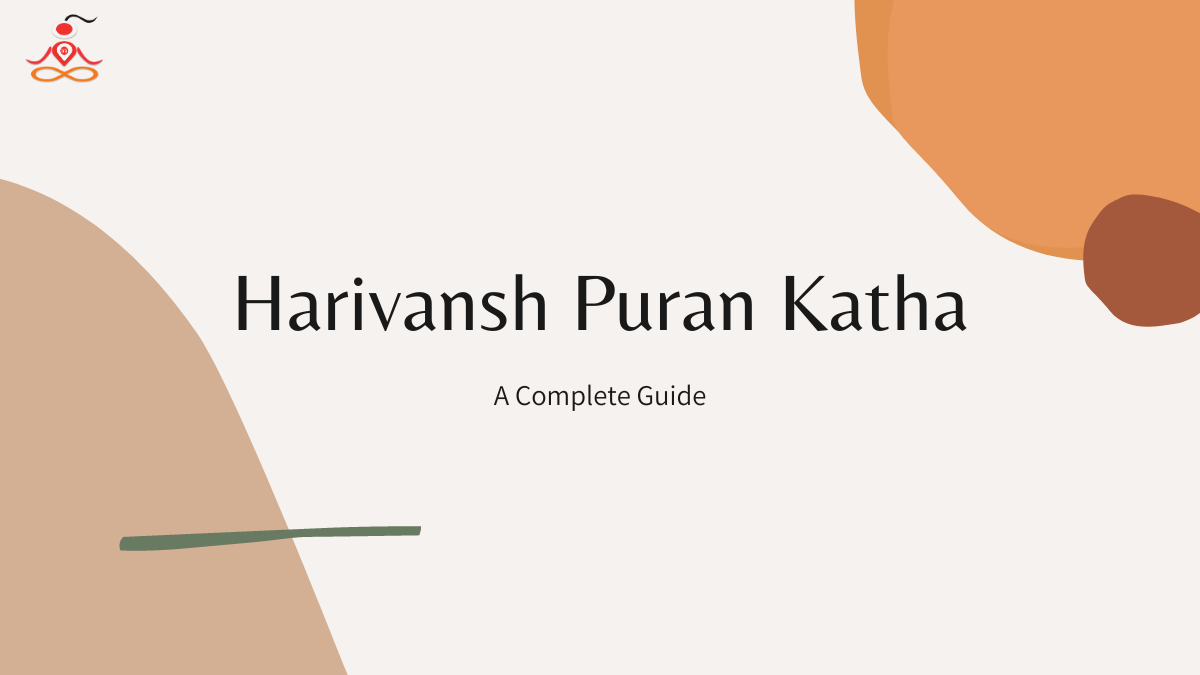 Pandit for Harivansh Puran Katha: Cost, Vidhi, and Katha