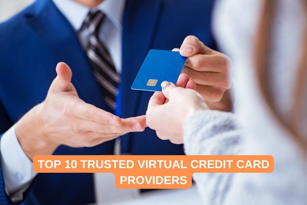 Top 10 Trusted Virtual Credit Card Providers